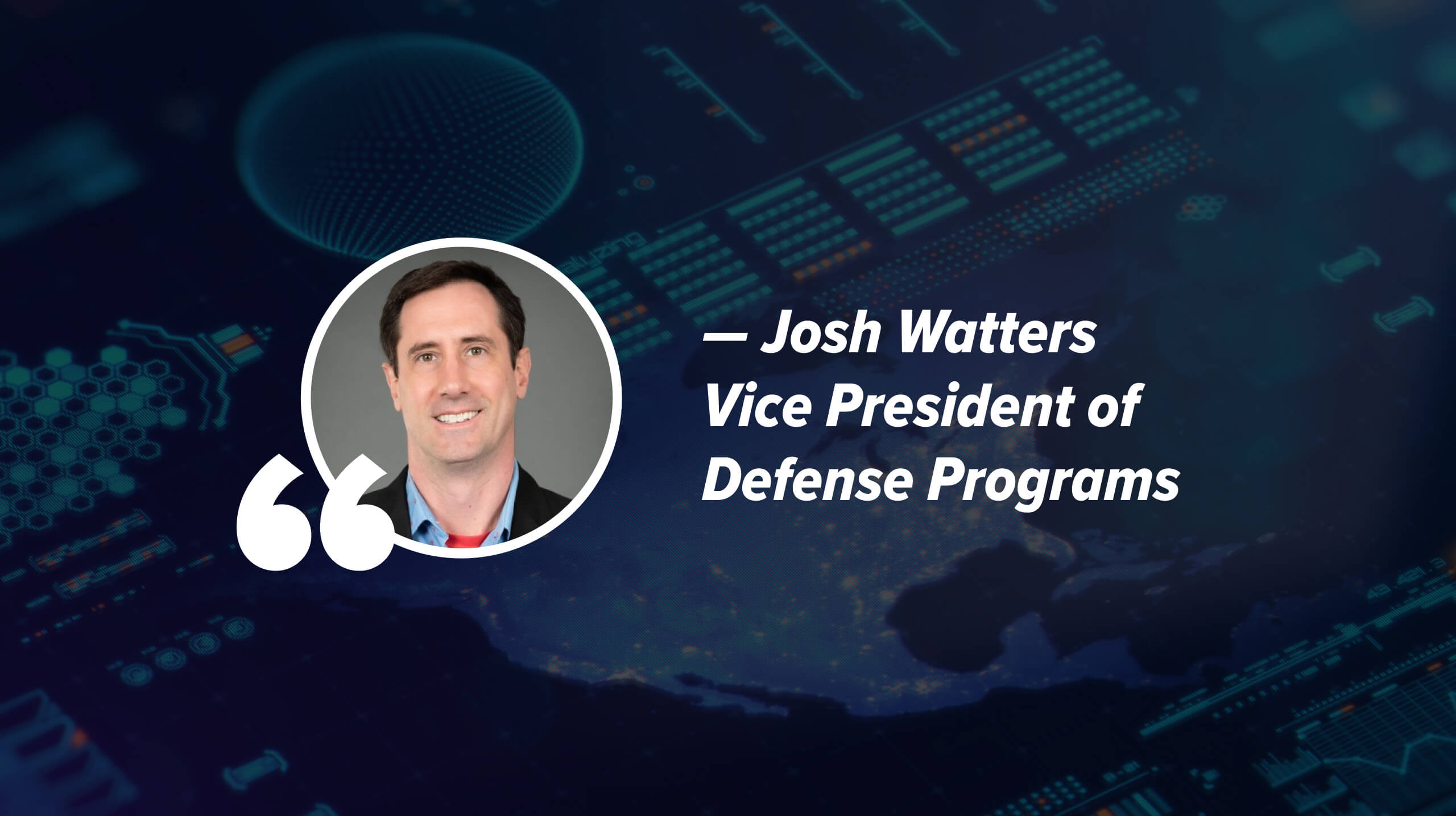 Headshot of Josh Watters in front of image of Hughes solutions